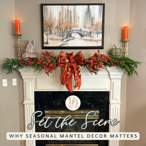 Set the Scene: Why Seasonal Mantel Décor Matters