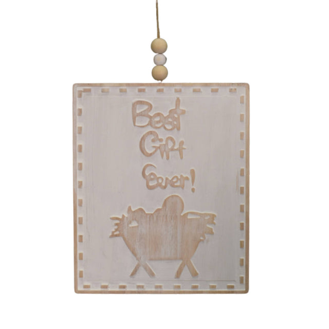 10" Wooden Whitewash | "Best Gift Ever" | Ornament