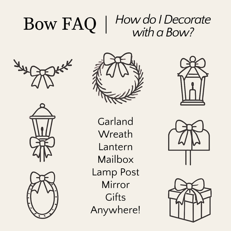 How to decorate with a hand-tied Christmas bow - ideas for garland, wreath, lantern, mailbox, lamp post, mirror and gifts